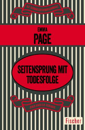 [Die schwarzen Kriminalromane 01] • Seitensprung mit Todesfolge